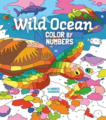 Océano salvaje Colorear por números - Wild Ocean Color by Numbers