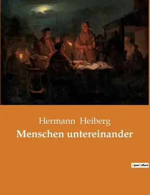 Los hombres en el mundo - Menschen untereinander