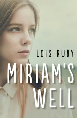 El pozo de Miriam - Miriam's Well