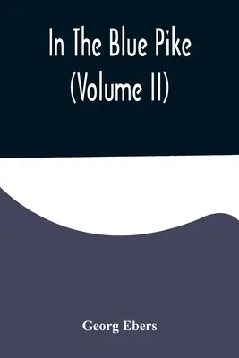 En el Blue Pike (Volumen II) - In The Blue Pike (Volume II)