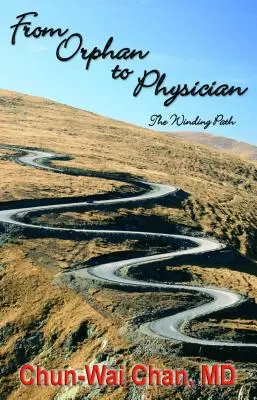 De huérfano a médico: El sinuoso camino - From Orphan to Physician: The Winding Path