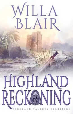 Su amor de las Highlands - Highland Reckoning