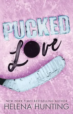 Pucked Love (Edición especial en rústica) - Pucked Love (Special Edition Paperback)