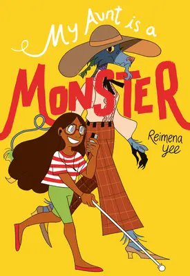 Mi tía es un monstruo (novela gráfica) - My Aunt Is a Monster: (A Graphic Novel)