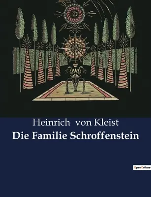 La familia Schroffenstein - Die Familie Schroffenstein