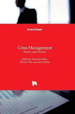 Gestión de crisis: Teoría y práctica - Crisis Management: Theory and Practice