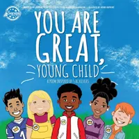 You Are Great, Young Child: un poema inspirado en 5 Achievers (Nivel H) - You Are Great, Young Child: a poem inspired by 5 Achievers (Level H)