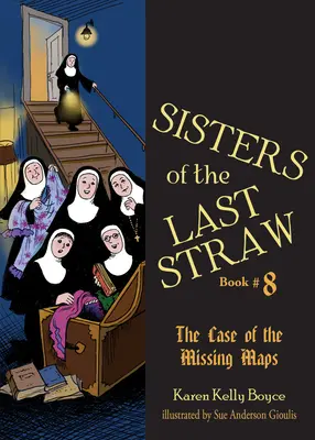 Sisters of the Last Straw Vol 8: El caso de los mapas desaparecidos - Sisters of the Last Straw Vol 8: The Case of the Missing Maps