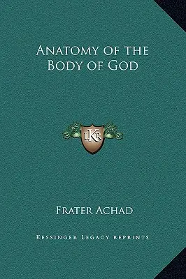 Anatomía del Cuerpo de Dios - Anatomy of the Body of God