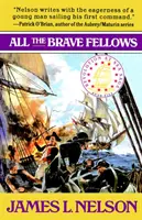 Todos los valientes - All the Brave Fellows