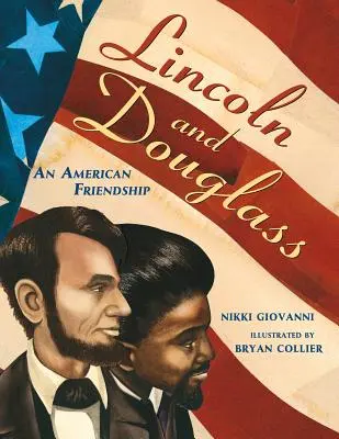 Lincoln y Douglass: Una amistad americana - Lincoln and Douglass: An American Friendship