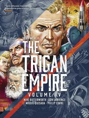 Auge y caída del imperio Trigan, volumen IV - The Rise and Fall of the Trigan Empire, Volume IV