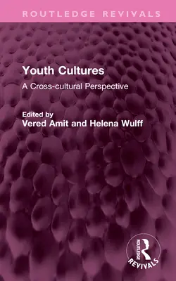 Culturas juveniles: Una perspectiva transcultural - Youth Cultures: A Cross-Cultural Perspective