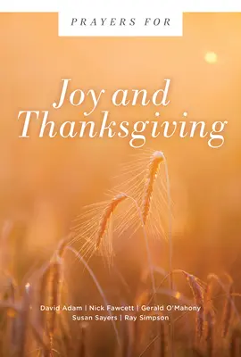 Oraciones para la alegría y la acción de gracias - Prayers for Joy and Thanksgiving