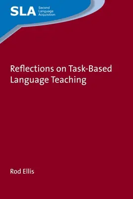 Reflexiones sobre la enseñanza de lenguas basada en tareas - Reflections on Task-Based Language Teaching