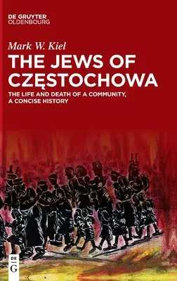 Los judíos de Częstochowa - The Jews of Częstochowa