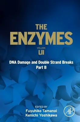 Daños en el ADN y roturas de doble cadena Parte B: Volumen 52 - DNA Damage and Double Strand Breaks Part B: Volume 52