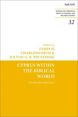 Chipre en el mundo bíblico: ¿Son las fronteras barreras? - Cyprus Within the Biblical World: Are Borders Barriers?