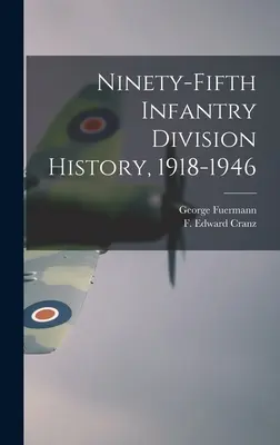 Historia de la 95ª División de Infantería, 1918-1946 - Ninety-fifth Infantry Division History, 1918-1946