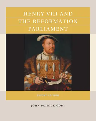 Enrique VIII y la Reforma del Parlamento - Henry VIII and the Reformation Parliament