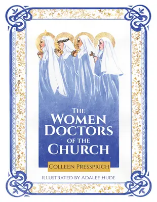 Las doctoras de la Iglesia - The Women Doctors of the Church