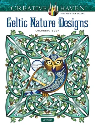 Creative Haven Celtic Nature Designs Libro para colorear - Creative Haven Celtic Nature Designs Coloring Book