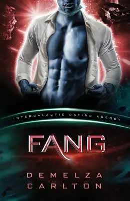 Fang: Colony: Nyx #1 (Agencia de citas intergaláctica): Un romance de ciencia ficción alienígena - Fang: Colony: Nyx #1 (Intergalactic Dating Agency): An Alien Scifi Romance