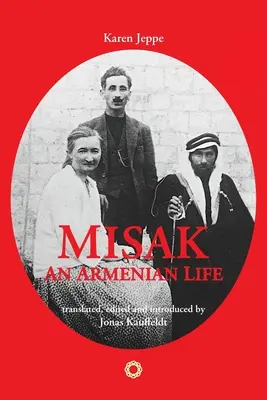 Misak: una vida armenia - Misak: An Armenian Life