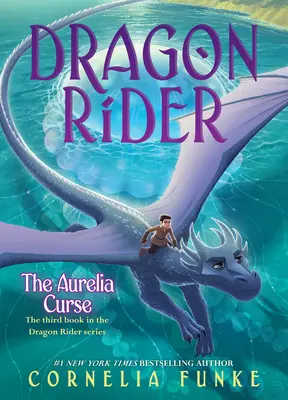 La maldición de Aurelia (Dragon Rider #3) - The Aurelia Curse (Dragon Rider #3)