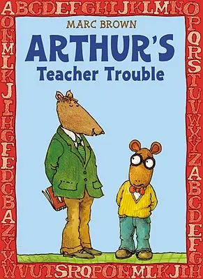 Los problemas de Arthur con el profesor - Arthur's Teacher Trouble