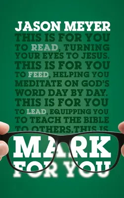 Marca para ti: Para leer, para alimentar, para guiar - Mark for You: For Reading, for Feeding, for Leading