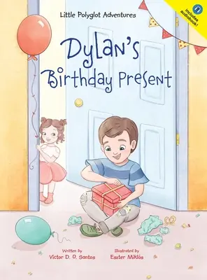 El regalo de cumpleaños de Dylan - Dylan's Birthday Present