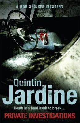 Investigaciones Privadas (Serie de Bob Skinner, Libro 26) - Un misterio de crimen y asesinato en Edimburgo. - Private Investigations (Bob Skinner series, Book 26) - A gritty Edinburgh mystery of crime and murder