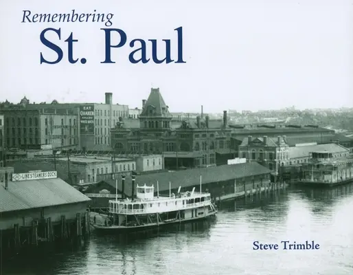 Recordando St. Paul - Remembering St. Paul