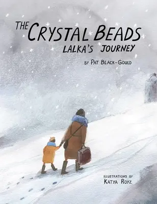 Las cuentas de cristal, el viaje de Lalka - The Crystal Beads, Lalka's Journey