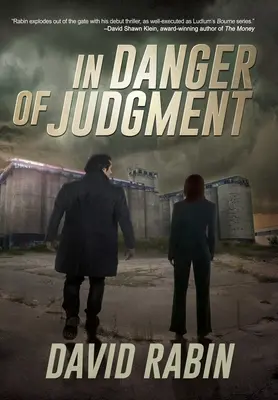 En peligro de juicio: Un thriller - In Danger of Judgment: A Thriller