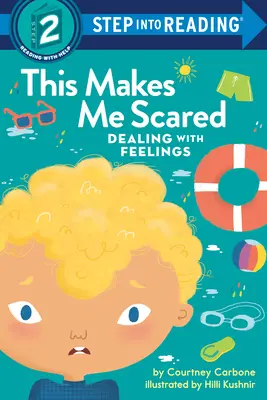 Esto me asusta: Afrontar los sentimientos - This Makes Me Scared: Dealing with Feelings