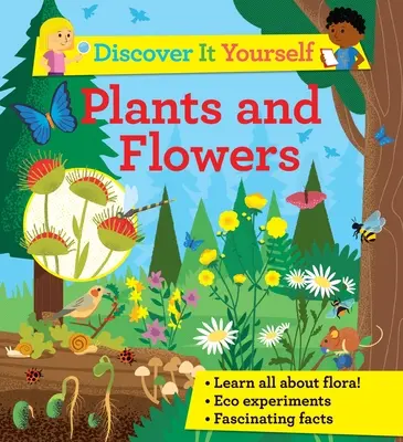 Descúbrelo tú mismo: Plantas y flores - Discover It Yourself: Plants and Flowers