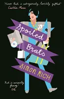 Mocosos malcriados (incluida la historia que inspiró la película Un pepinillo americano, protagonizada por Seth Rogen) - Spoiled Brats  (including the story that inspired the film An American Pickle starring Seth Rogen)