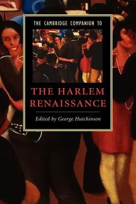 El libro de Cambridge sobre el Renacimiento de Harlem - The Cambridge Companion to the Harlem Renaissance