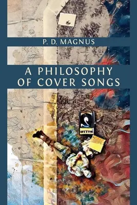 Filosofía de las versiones - A Philosophy of Cover Songs