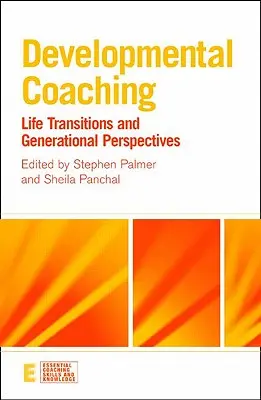 Coaching evolutivo: transiciones vitales y perspectivas generacionales - Developmental Coaching: Life Transitions and Generational Perspectives