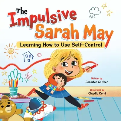 La impulsiva Sarah May: Aprendiendo a usar el autocontrol - The Impulsive Sarah May: Learning How to Use Self-Control