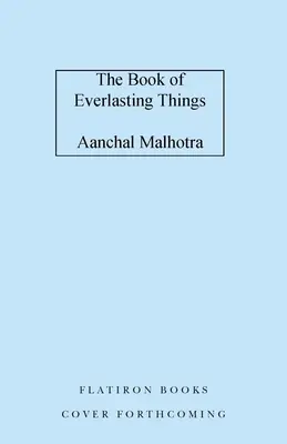 El libro de las cosas eternas - The Book of Everlasting Things