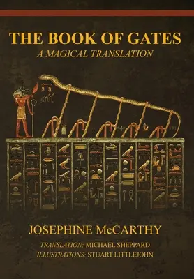 El Libro de las Puertas: Una traducción mágica - The Book of Gates: A Magical Translation