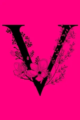 V: Cuaderno con iniciales: Diario con Monograma Personalizado - V: Monogram Initial Notebook: Customized Monogrammed Lined Gift Journal