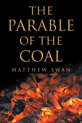 La parábola del carbón - The Parable of the Coal