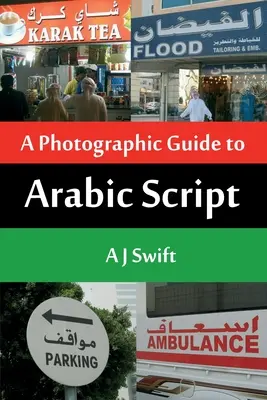 Escritura árabe - Guía fotográfica - Arabic Script - A Photographic Guide