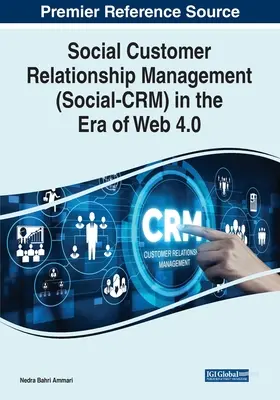 Gestión social de las relaciones con los clientes (Social-CRM) en la era de la Web 4.0 - Social Customer Relationship Management (Social-CRM) in the Era of Web 4.0