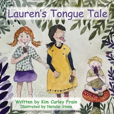 El cuento de la lengua de Lauren - Lauren's Tongue Tale